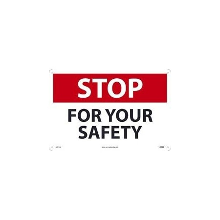 STOP FOR YOUR SAFETY, 7X10, 0045